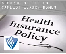 Seguros médico em  Camelot Luxury Homes