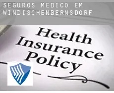 Seguros médico em  Windischenbernsdorf
