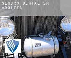 Seguro dental em  Arrifes