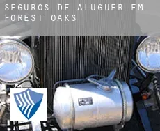 Seguros de aluguer em  Forest Oaks