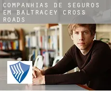 Companhias de seguros em  Baltracey Cross Roads