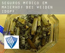 Seguros médico em  Maierhof bei Weiden i.d.OPf.