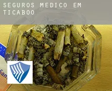 Seguros médico em  Ticaboo