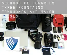 Seguros de hogar em  Three Fountains Townhomes and Manor Houses