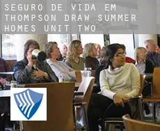 Seguro de vida em  Thompson Draw Summer Homes Unit Two