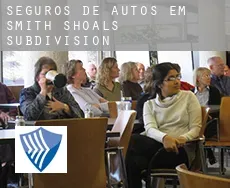 Seguros de autos em  Smith Shoals Subdivision