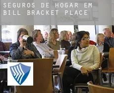Seguros de hogar em  Bill Bracket Place