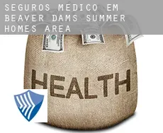Seguros médico em  Beaver Dams Summer Homes Area