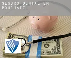 Seguro dental em  Bouchâtel