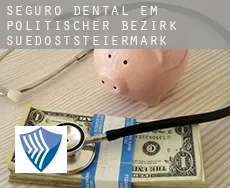 Seguro dental em  Politischer Bezirk Suedoststeiermark