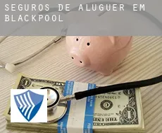 Seguros de aluguer em Blackpool