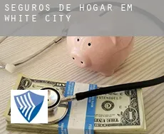 Seguros de hogar em White City