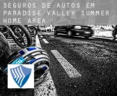Seguros de autos em  Paradise Valley Summer Home Area