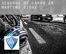 Seguros de carro em  Martins Store