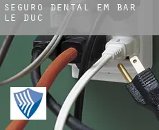 Seguro dental em  Bar-le-Duc