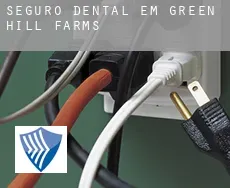 Seguro dental em  Green Hill Farms