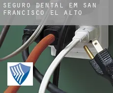 Seguro dental em  San Francisco El Alto