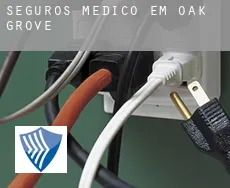 Seguros médico em  Oak Grove