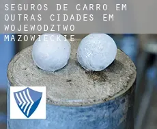 Seguros de carro em  Outras cidades em Wojewodztwo Mazowieckie