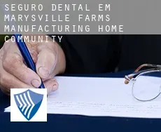 Seguro dental em  Marysville Farms Manufacturing Home Community