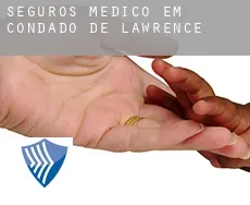Seguros médico em Condado de Lawrence