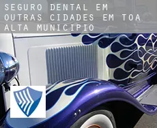 Seguro dental em  Outras cidades em Toa Alta Municipio