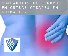 Companhias de seguros em  Outras cidades em Gunma-ken