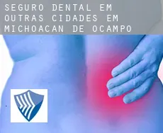 Seguro dental em  Outras cidades em Michoacan de Ocampo