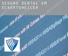 Seguro dental em  Eckartsweiler