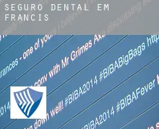 Seguro dental em  Francis