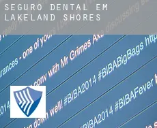 Seguro dental em  Lakeland Shores