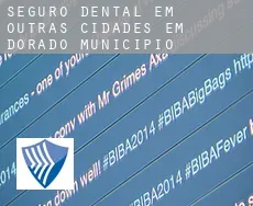 Seguro dental em  Outras cidades em Dorado Municipio