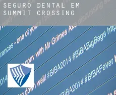 Seguro dental em  Summit Crossing
