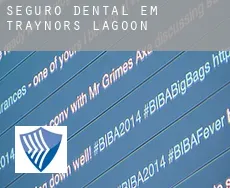 Seguro dental em  Traynors Lagoon