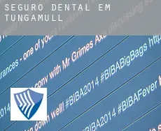 Seguro dental em  Tungamull