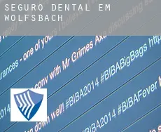 Seguro dental em  Wolfsbach