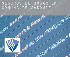 Seguros de hogar em Comuna de Sadowie