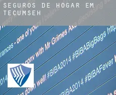 Seguros de hogar em  Tecumseh