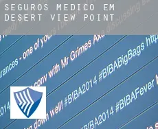 Seguros médico em  Desert View Point