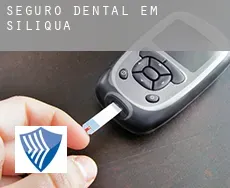 Seguro dental em  Siliqua