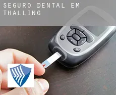Seguro dental em  Thalling