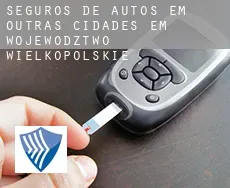 Seguros de autos em  Outras cidades em Wojewodztwo Wielkopolskie
