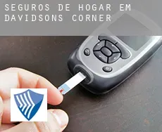 Seguros de hogar em  Davidsons Corner