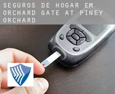 Seguros de hogar em  Orchard Gate at Piney Orchard