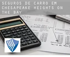 Seguros de carro em Chesapeake Heights on the Bay