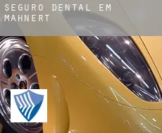 Seguro dental em  Mahnert