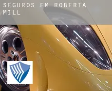 Seguros em  Roberta Mill