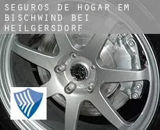 Seguros de hogar em  Bischwind bei Heilgersdorf