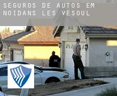 Seguros de autos em  Noidans-lès-Vesoul