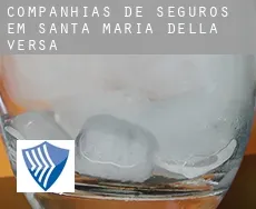 Companhias de seguros em  Santa Maria della Versa